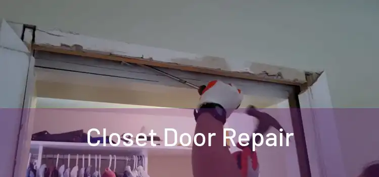 Closet Door Repair