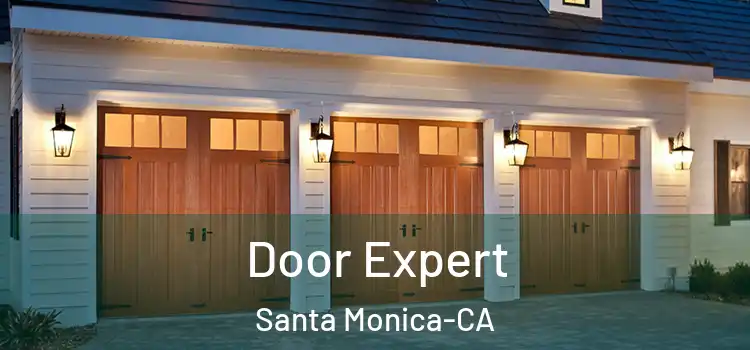  Door Expert Santa Monica-CA